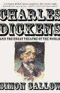 Charles Dickens and the Great Theatre of the World