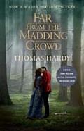 Far From the Madding Crowd Movie Tie in Edition