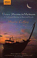 Three Moons In Vietnam