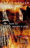 How To Murder A Man