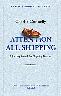 Attention All Shipping A Journey Round the Shipping Forecast