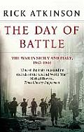 Day of Battle The War in Sicily & Italy 1943 1944