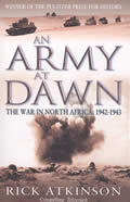 Army at Dawn The War in North Africa 1942 1943