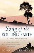 Song Of The Rolling Earth A Highland Ody