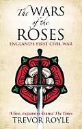 War of the Roses Englands First Civil War UK