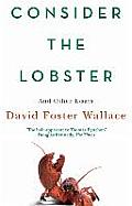 Consider the Lobster & Other Essays