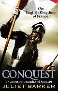 Conquest the English Kingdom of France in the Hundred Years War UK