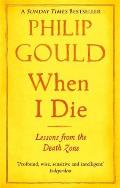 When I Die Lessons from the Death Zone