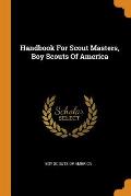 Handbook for Scout Masters, Boy Scouts of America