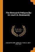 The Newmarch Pedigree [by G.F. and C.H. Newmarch]
