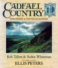 Cadfael Country: Shropshire and the Welsh Borders