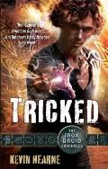 Tricked The Iron Druid Chronicles Book 4