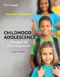 Childhood and Adolescence: Voyages in Development