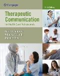 Therapeutic Communication for Health Care Professionals