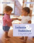 Infants and Toddlers: Caregiving and Responsive Curriculum Development