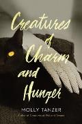 Creatures of Charm & Hunger