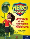 Attack of the Chomping Nibblers: Leveled Reader Set 8 Level M