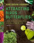 Attracting Birds & Butterflies