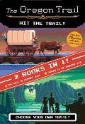 Oregon Trail Two Books in One Race to Chimney Rock & Danger at the Haunted Gate