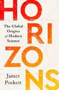 Horizons The Global Origins of Modern Science