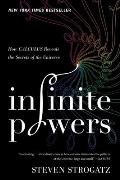 Infinite Powers How Calculus Reveals the Secrets of the Universe