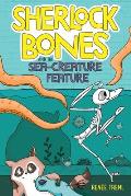 Sherlock Bones & the Sea Creature Feature