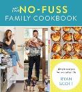 No Fuss Family Cookbook Simple Recipes for Everyday Life