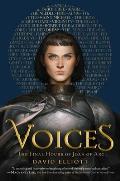 Voices The Final Hours of Joan of Arc