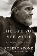 The Eye You See with: Selected Nonfiction
