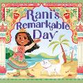 Ranis Remarkable Day