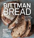 Bittman Bread No Knead Whole Grain Baking for Every Day