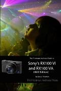 The Friedman Archives Guide to Sony's RX100 VI and RX100 VA (B&W Edition)