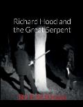 Richard Hood And The Great Serpent