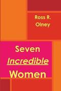 Seven Incredible Women