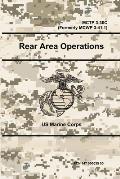 Rear Area Operations - MCTP 3-30C (Formerly MCWP 3-41.1)