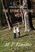 The Stones of the West