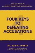 Four Keys to Defeating Accusations