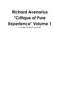 Richard Avenarius: Critique of Pure Experience Volume 1