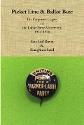 Picket Line & Ballot Box: The Forgotten Legacy of the Labor Party Movement, 1932-1936