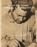 Go Git 'Em, Gizmo!: WWII Sgt. L. J. Wildes 1917-99