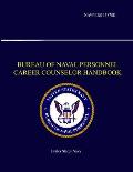 Bureau of Naval Personnel Career Counselor Handbook - NAVPERS 15878K