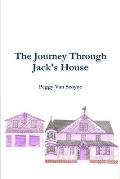 The Journey Through Jack's House