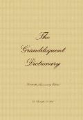The Grandiloquent Dictionary - Twentieth Anniversary Edition