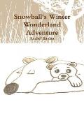 Snowball's Winter Wonderland Adventure