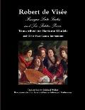 Robert de Vis?e Baroque Lute Suites and Six Petites Pieces Transcribed for Baritone Ukulele and Other Four Course Instruments
