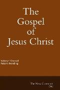 The Gospel of Jesus Christ The New Covenant