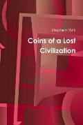 Coins of a Lost Civilization
