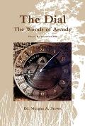 The Dial: The Woods of Arcady (Volume II)
