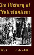 The History of Protestantism Vol. 2
