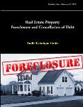 Real Estate Property Foreclosure and Cancellation of Debt: Audit Technique Guide